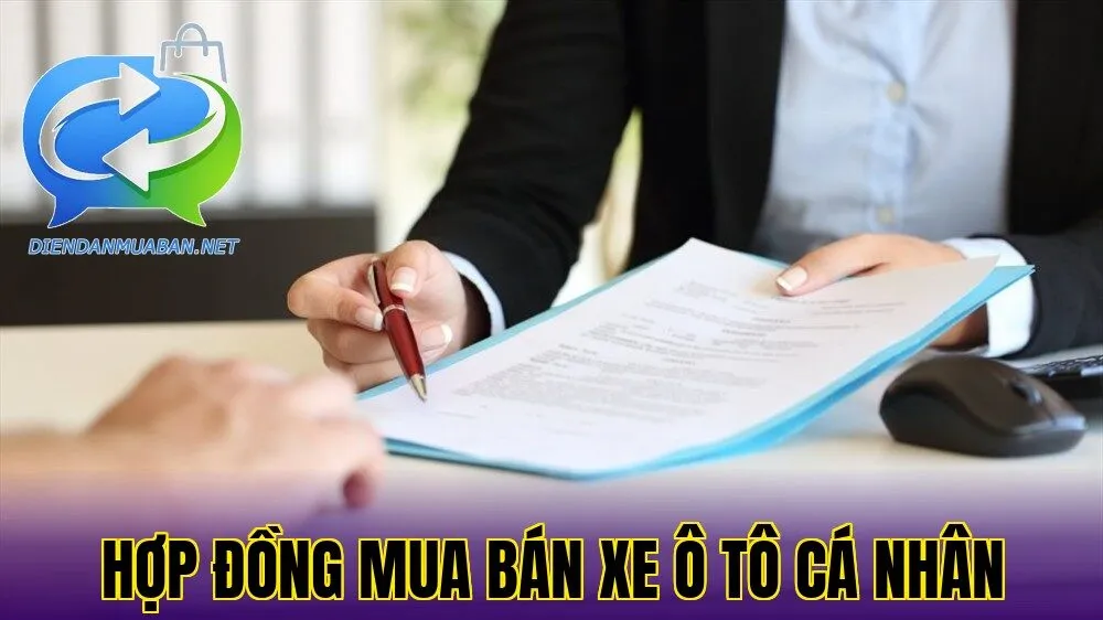 Hợp đồng mua bán xe ô tô cá nhân