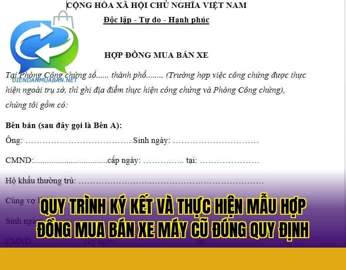 Quy trình ký kết và thực hiện mẫu hợp đồng mua bán xe máy cũ đúng quy định