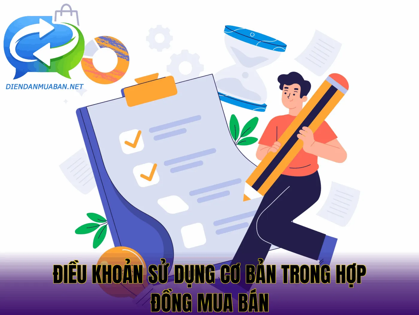 Điều khoản sử dụng cơ bản trong hợp đồng mua bán