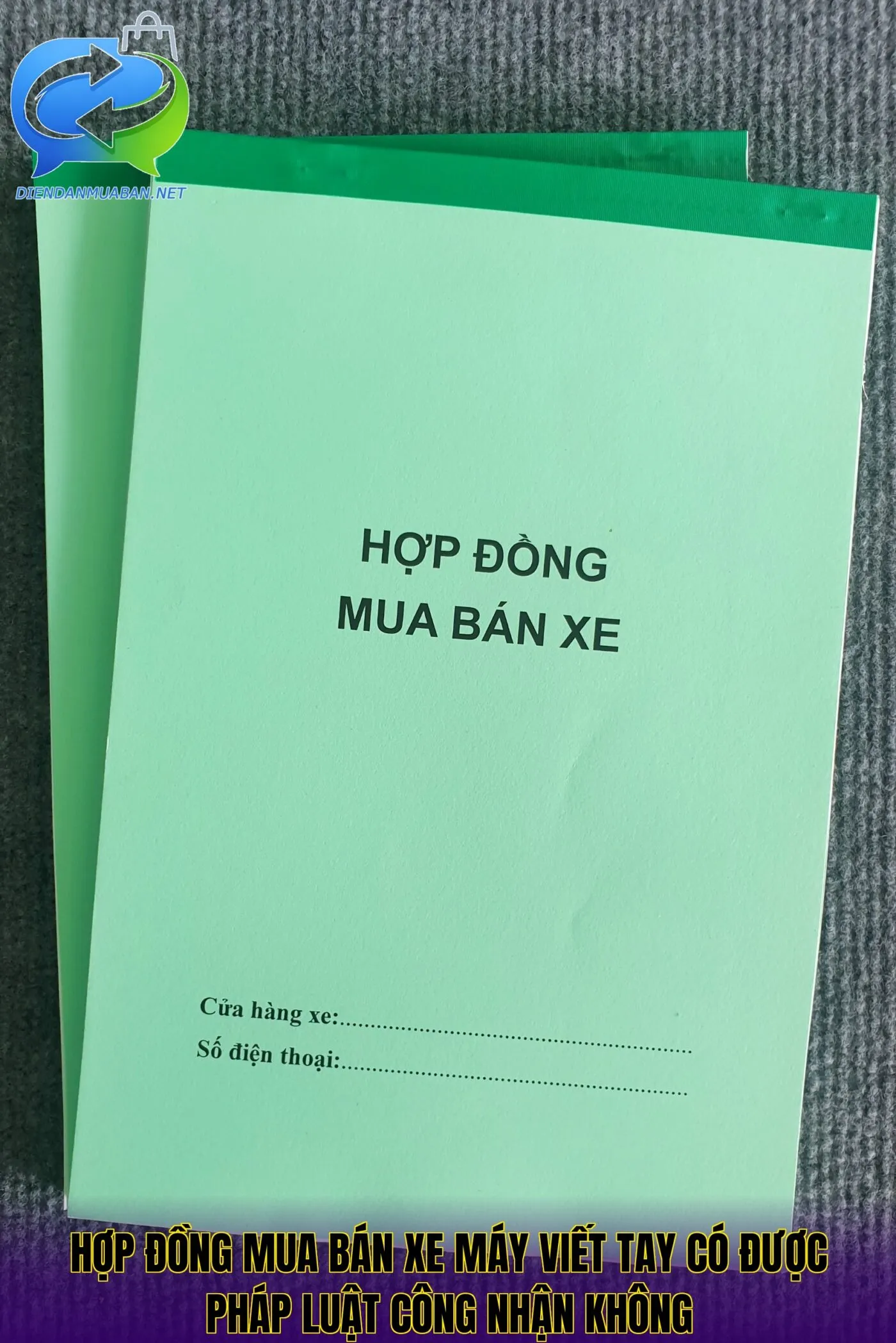 Hợp đồng mua bán xe máy viết tay có được pháp luật công nhận không