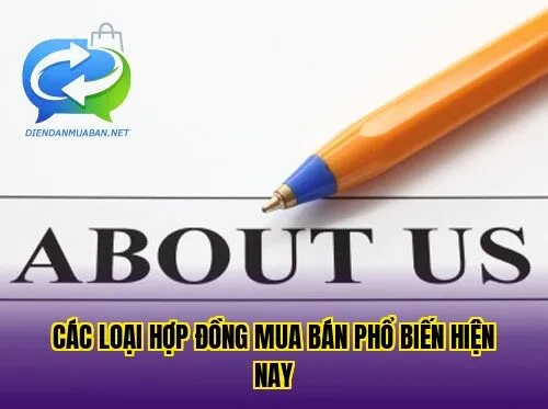 Các loại hợp đồng mua bán phổ biến hiện nay