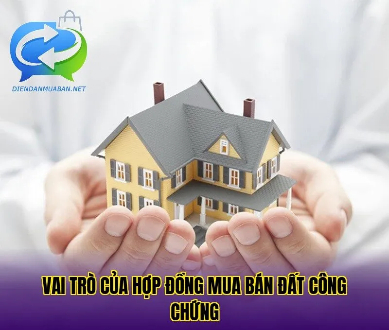 Vai trò của hợp đồng mua bán đất công chứng