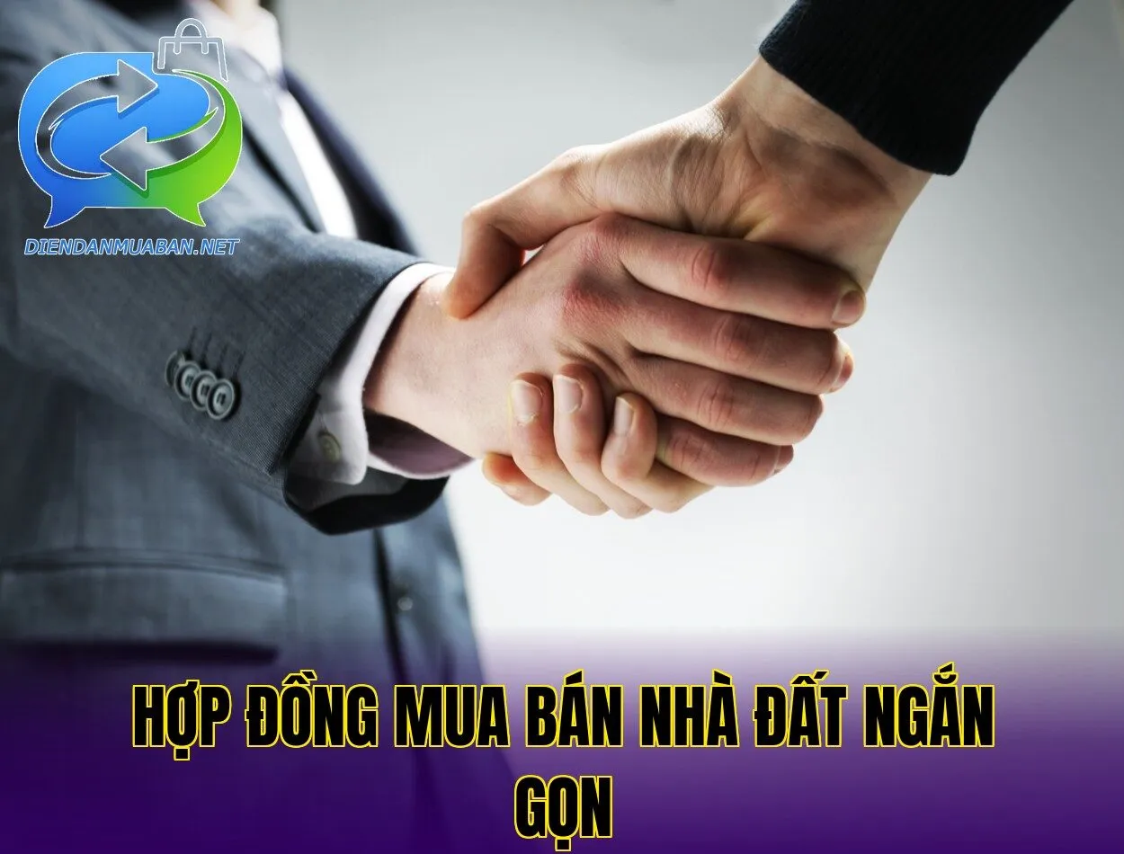 Hợp đồng mua bán nhà đất ngắn gọn