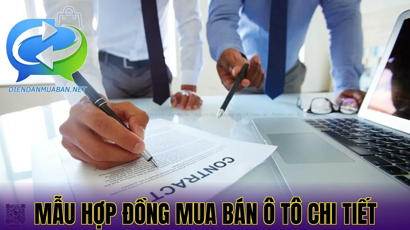 Mẫu hợp đồng mua bán ô tô chi tiết