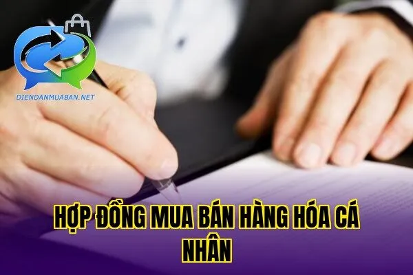 Hợp đồng mua bán hàng hóa cá nhân