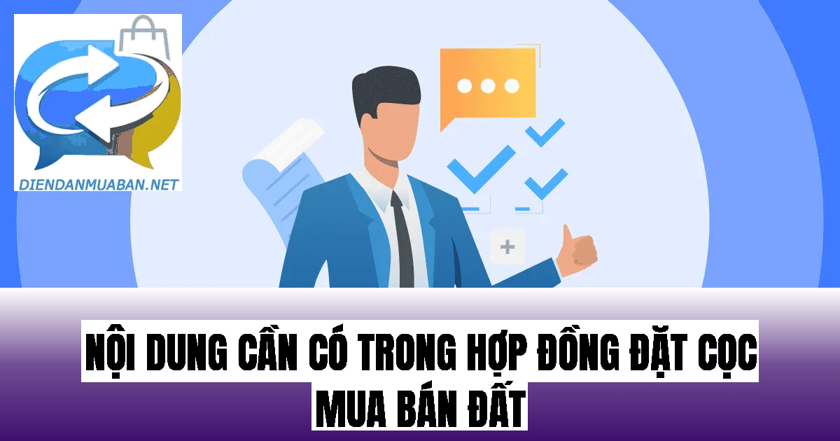 Nội dung cần có trong hợp đồng đặt cọc mua bán đất