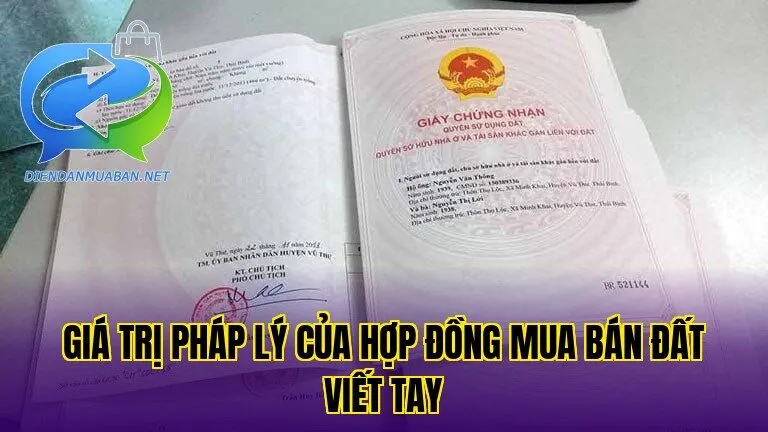 Giá trị pháp lý của hợp đồng mua bán đất viết tay