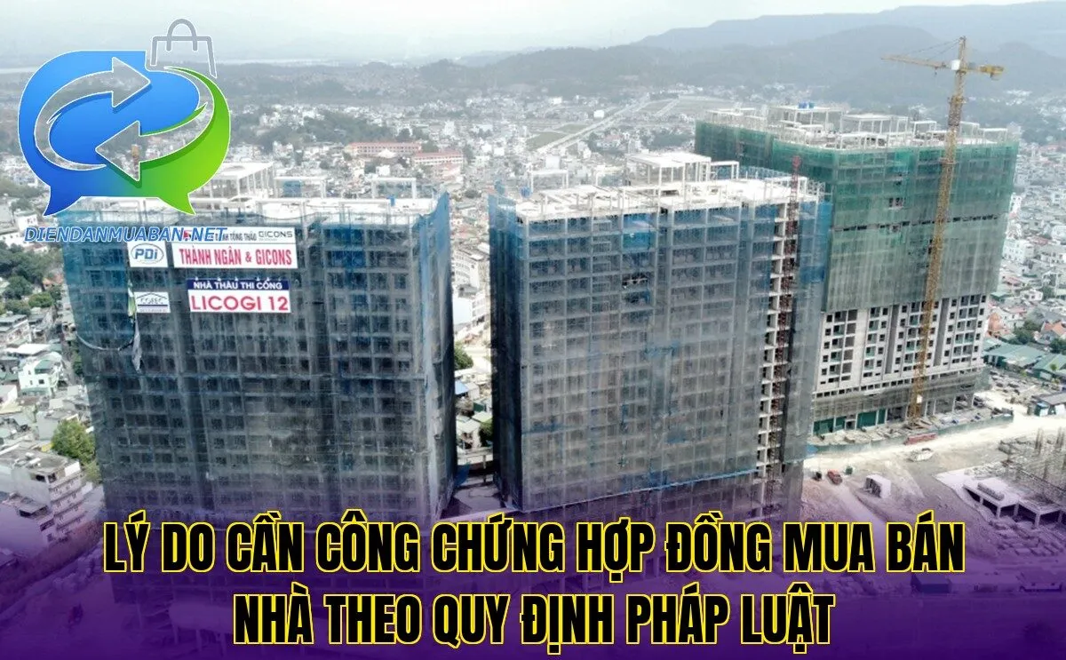 Lý do cần công chứng hợp đồng mua bán nhà theo quy định pháp luật