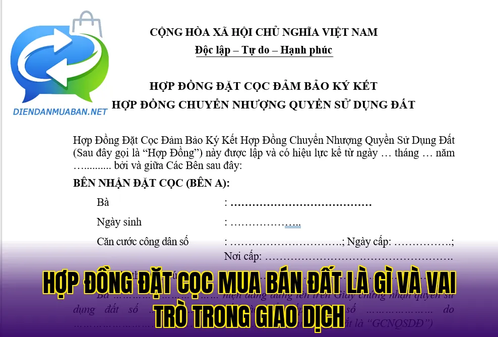 Hợp đồng đặt cọc mua bán đất là gì và vai trò trong giao dịch