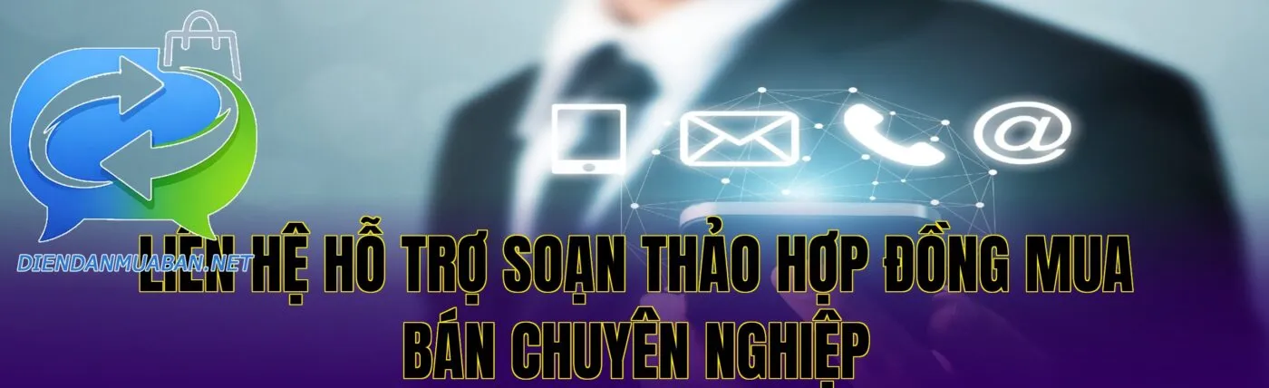 Liên hệ hỗ trợ soạn thảo hợp đồng mua bán chuyên nghiệp