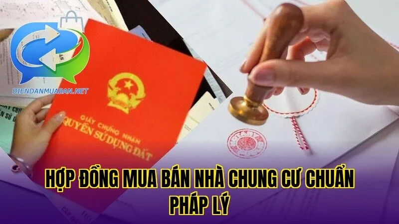Hợp đồng mua bán nhà chung cư chuẩn pháp lý