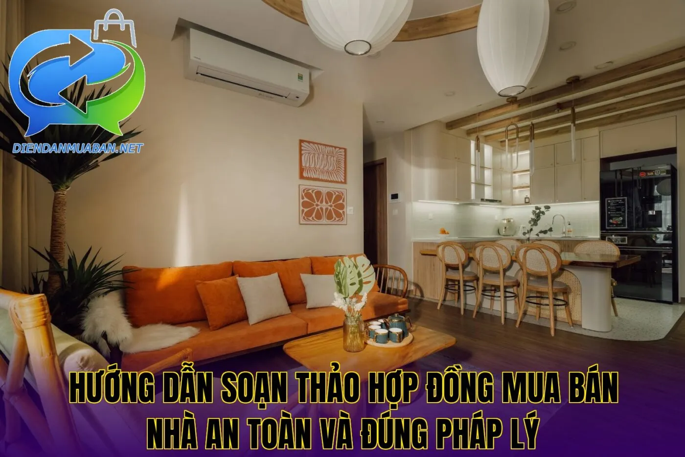 Hướng dẫn soạn thảo hợp đồng mua bán nhà an toàn và đúng pháp lý