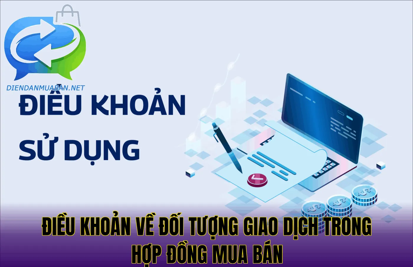 Điều khoản về đối tượng giao dịch trong hợp đồng mua bán