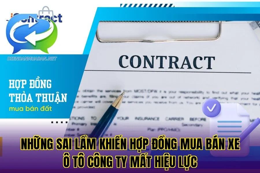 Những sai lầm khiến hợp đồng mua bán xe ô tô công ty mất hiệu lực