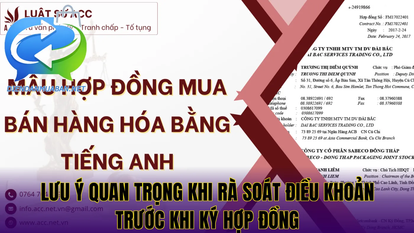Lưu ý quan trọng khi rà soát điều khoản trước khi ký hợp đồng