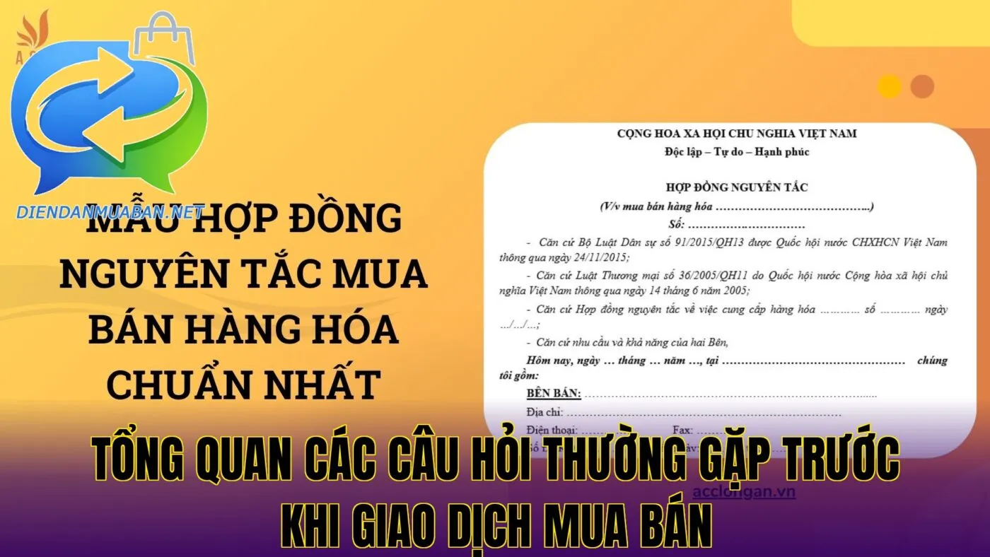 Tổng quan các câu hỏi thường gặp trước khi giao dịch mua bán