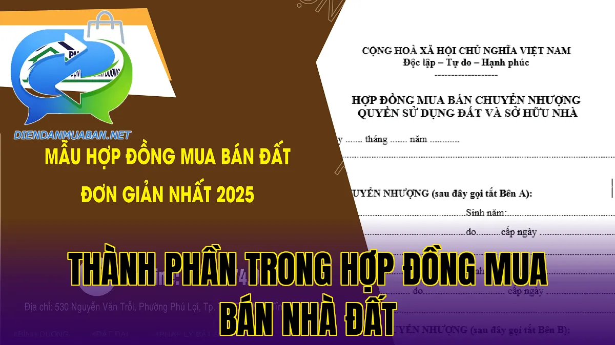 Thành phần trong hợp đồng mua bán nhà đất