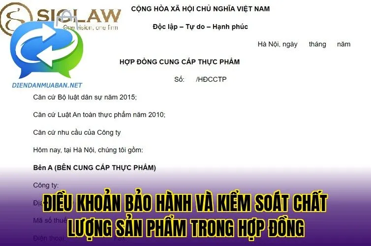 Điều khoản bảo hành và kiểm soát chất lượng sản phẩm trong hợp đồng