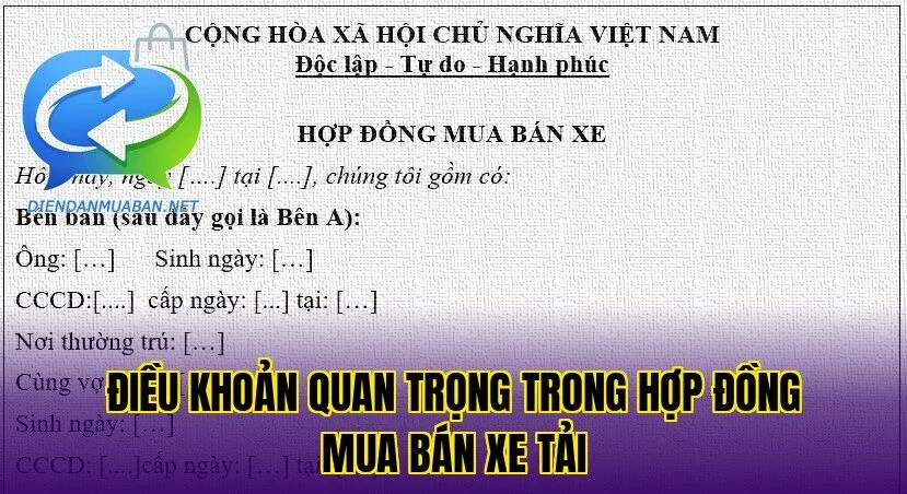 Điều khoản quan trọng trong hợp đồng mua bán xe tải