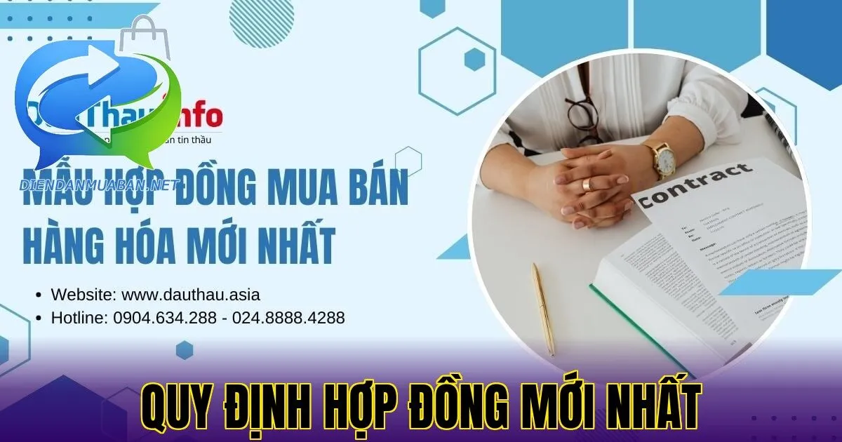 QUY ĐỊNH HỢP ĐỒNG MỚI NHẤT
