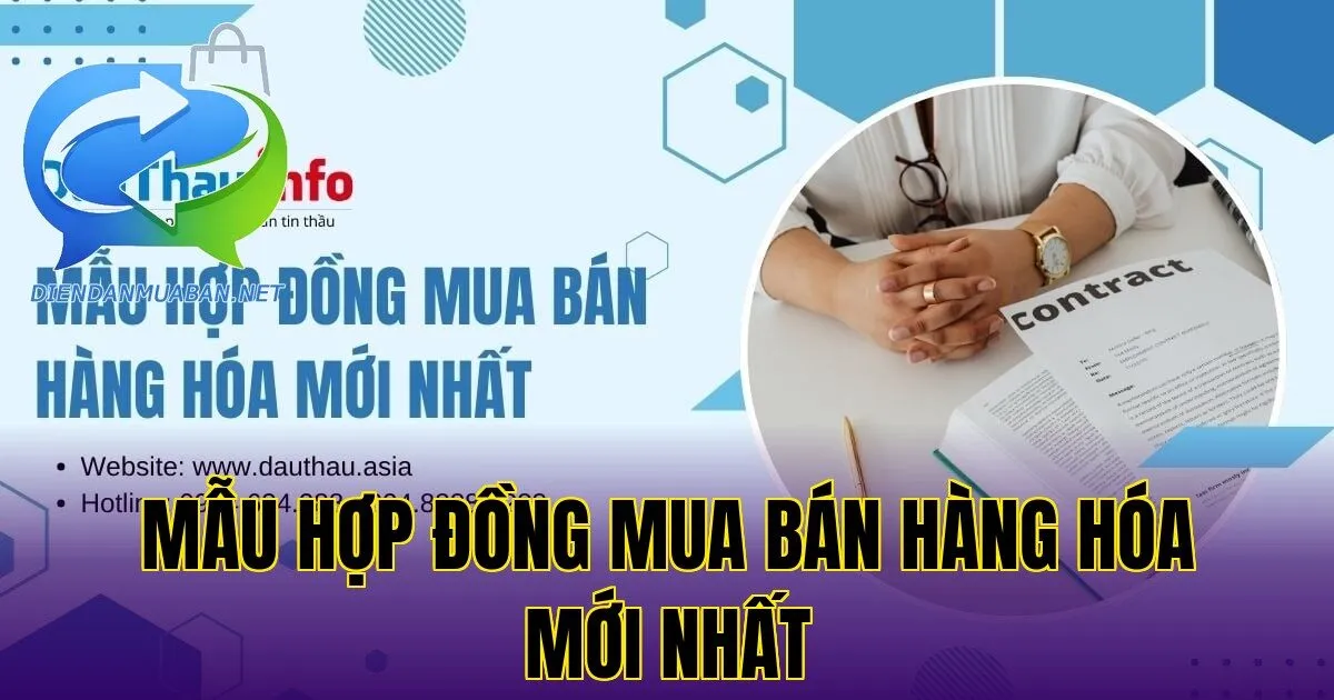 Mẫu hợp đồng mua bán hàng hóa mới nhất