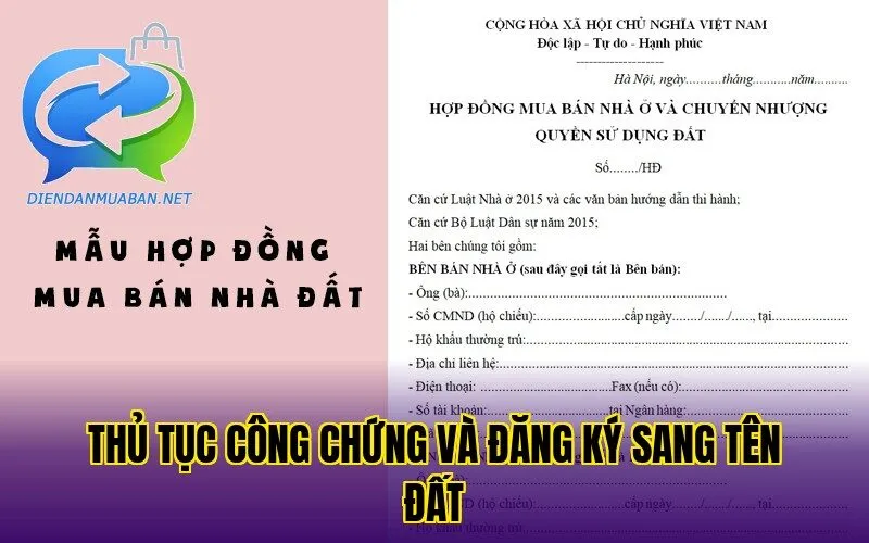 Thủ tục công chứng và đăng ký sang tên đất