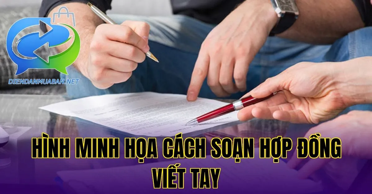 Hình minh họa cách soạn hợp đồng viết tay