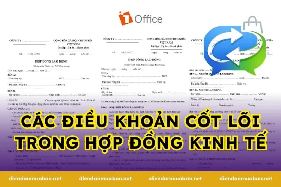Các điều khoản cốt lõi trong hợp đồng kinh tế